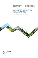 Vitale, naturnahe Wälder als Antwort auf den Klimawandel! cc.alps: CIPRA-Forderungen zur Waldwirtschaft