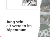 Jung sein - alt werden im Alpenraum