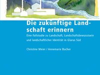 Die zukünftige Landschaft erinnern