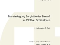 Transfertagung Berghütte der Zukunft im Pilotbau Schiestlhaus