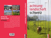 achtung: landschaft schweiz