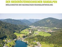 Die Alpenkonvention und die Region der Niederösterreichischen Randalpen - Möglichkeiten der nachhaltigen Regionalentwicklung