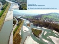 Die 40-jährige Geschichte zur Alpenrhein-Revitalisierung