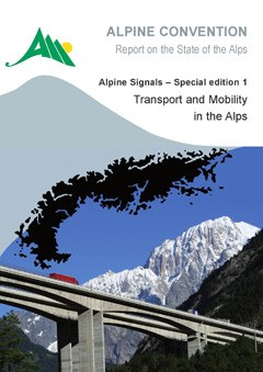 Alpine Convention: First Report on the State of the Alps focuses on transport and mobility