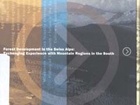 Forest Development in the Swiss Alps: Exchanging Experience with Mountain Regions in the South