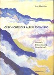 Storia delle Alpi 1500-1900