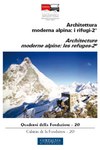 Architettura moderna alpina: i rifugi - 2°