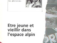 Etre jeune et vieillir dans l'espace alpin