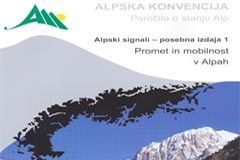 Poročilo o stanju okolja v Alpah - tokrat na področju prometa in mobilnosti