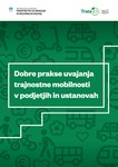 Dobre prakse uvajanja trajnostne mobilnosti v podjetjih in ustanovah
